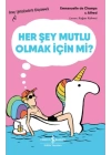 Her Şey Mutlu Olmak İçin Mi? – Genç Yetişkinlerle Düşünmek