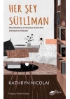 Her Şey Sütliman