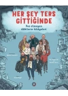Her Şey Ters Gittiğinde