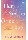 Her Şeyden Önce Sen