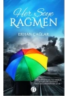 Her Şeye Rağmen