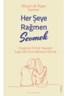 Her Şeye Rağmen Sevmek
