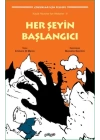 Her Şeyin Başlangıcı
