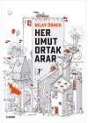Her Umut Ortak Arar