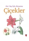 Her Yaş İçin Boyama - Çiçekler