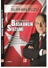 Her Yönü ile Başkanlık Sistemi