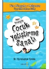 Her Yönüyle Çocuk Yetiştirme Sanatı