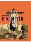 Her Yönüyle Ekmek
