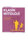 Her Yönüyle Klasik Mitoloji