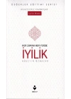 Her Zaman Her Yerde İyilik