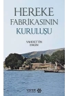 Hereke Fabrikasının Kuruluşu