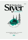 Herkes İçin Siyer Peygamberimizin (S.A.V) Hayatı - Medine Dönemi