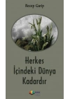 Herkes İçindeki Dünya Kadardır