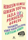 Herkesin Bilmesi Gereken 500’Den Fazla Psikolojik Gerçek