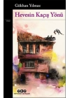 Hevesin Kaçış Yönü