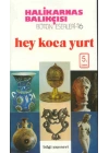 Hey Koca Yurt