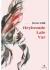 Heybemde Lale Var