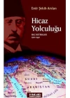 Hicaz Yolculuğu  Hac Hatıraları 1910-1940