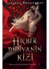 Hiçbir Dünyanın Kızı (Ciltli)