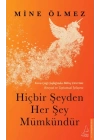 Hiçbir Şeyden Her Şey Mümkündür