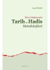 Hicret Bağlamında Tarih ve Hadis Metodolojileri