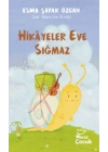 Hikâyeler Eve Sığmaz