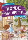 Hikayelerde Değerler Eğitimi 2 - Köyde Bir Hafta