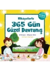Hikayelerle 365 Gün Güzel Davranış