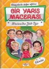 Hikayelerle Değer Eğitimi - Bir Yarış Macerası (Ciltli)