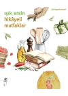 Hikâyeli Mutfaklar