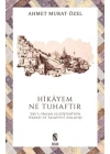 Hikayem Ne Tuhaftır