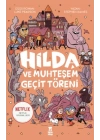 Hilda ve Muhteşem Geçit Töreni