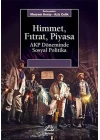 Himmet, Fıtrat, Piyasa  AKP Döneminde Sosyal Politika