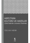 Hıristiyan Kültürü ve Hadisler