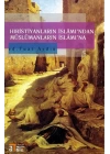 Hıristiyanların İslamından Müslümanların İslamına