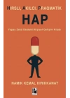 Hırslı, Akılcı, Pragmatik Hap