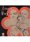 Hislerimizi Paylaşalım - Maria Hayal Ediyor...