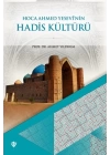 Hoca Ahmet Yesevi’nin Hadis Kültürü
