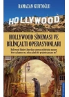 Hollywood Sineması ve Bilinçaltı Operasyonları
