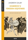 Homeros’u Yeniden Keşfetmek