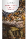 Homeros’un İzinde - İlyada Öyküleri