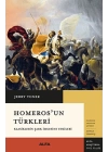 Homeros’un Türkleri Klasiklerin Şark İmgesine Etkileri