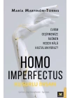 Homo Imperfectus – Kusurlu İnsan