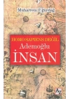Homo Sapiens Değil Ademoğlu İnsan