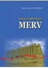 Horasan’ın Bilim Merkezi Merv