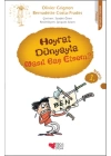 Hoyrat Dünyayla Nasıl Baş Etsem?