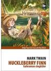 Huckleberry Finn - Kahraman Cingözler