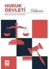 Hukuk Devleti - Bir Çözüm Önerisi