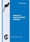 Hukukta Adaletsizliği Görmek