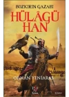 Hülagü Han: Bozkırın Gazabı